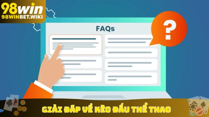Giải đáp về kèo đấu thể thao