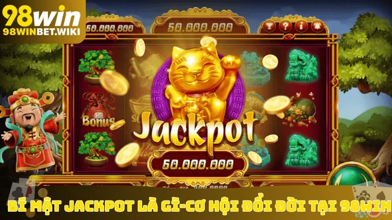 Jackpot là gì