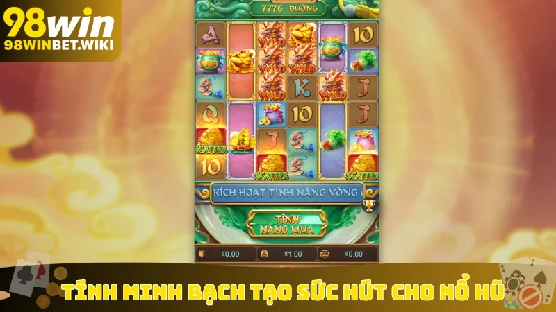 Tính minh bạch tạo sức hút cho nổ hũ